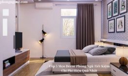 Top 5 Mẹo Decor Phòng Ngủ Tiết Kiệm Chi Phí Hiệu Quả Nhất